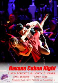 28.05.2016 - Havana Cuban Night - Latin Project & Forty Kleparz